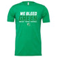 We Bleed Green Bella+Canvas Youth Premium Tee