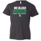 We Bleed Green Bella+Canvas Youth Premium Tee