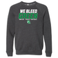 We Bleed Green Bella+Canvas Raglan Crewneck Sweatshirt