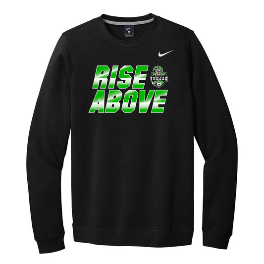 Rise Above -  Nike Club Crewneck Sweatshirt